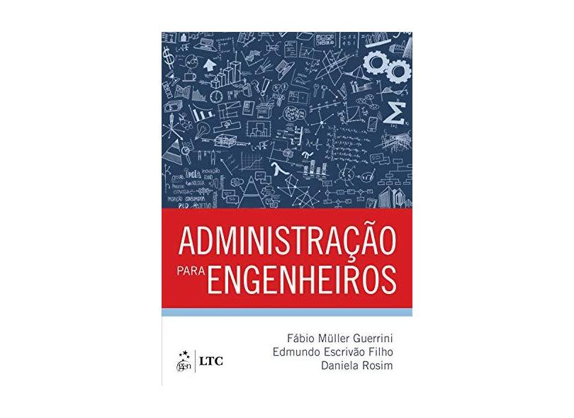 Administração Para Engenheiros - Fábio Guerrini - 9788535244267