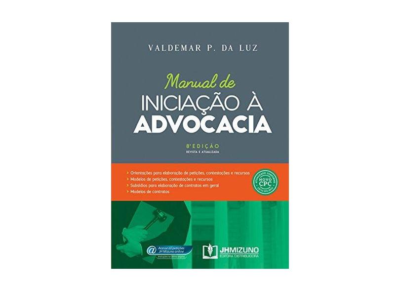 Manual de Iniciação À Advocacia - Valdemar P. Da Luz - 9788577893300