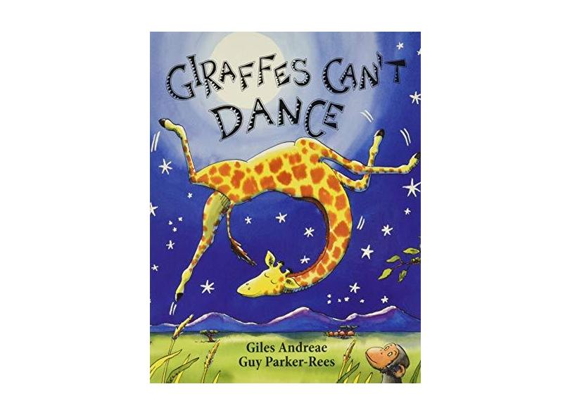Giraffes Can't Dance - Livro Cartonado - 9780545392556