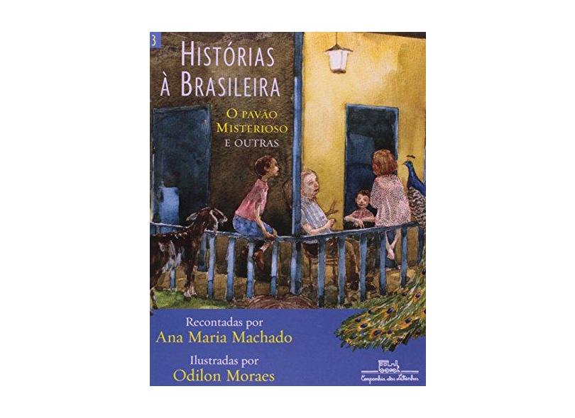 Histórias À Brasileira - Vol. 3 - Machado, Ana Maria - 9788574062969