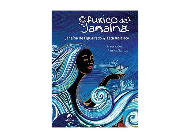 O Fuxico de Janaína - Janaína De Figueiredo - 9788561167868