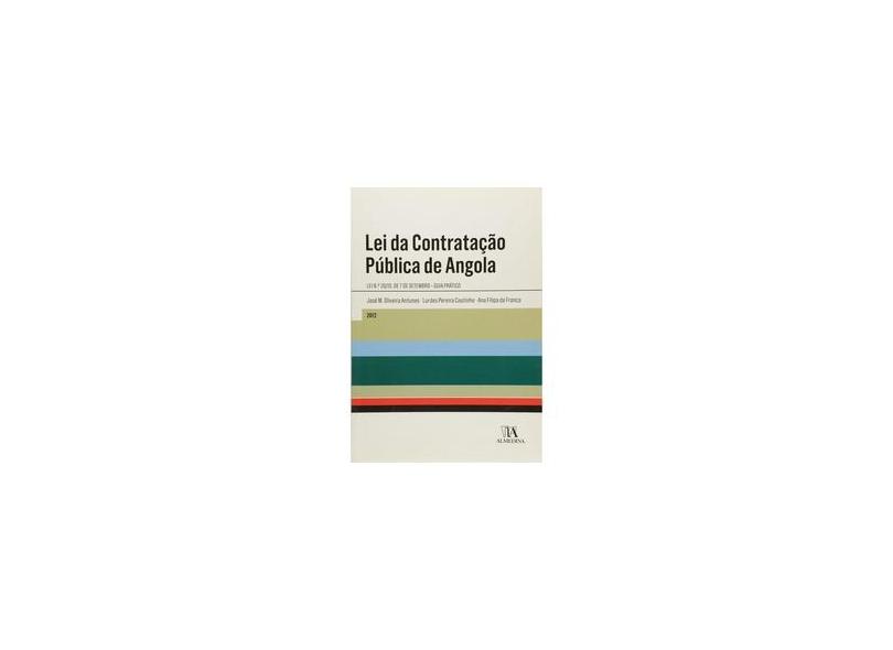 Lei Da Contratação Publica De Angola Lurdes Pereira Coutinho 9789724047874 Em Promoção é No 3655