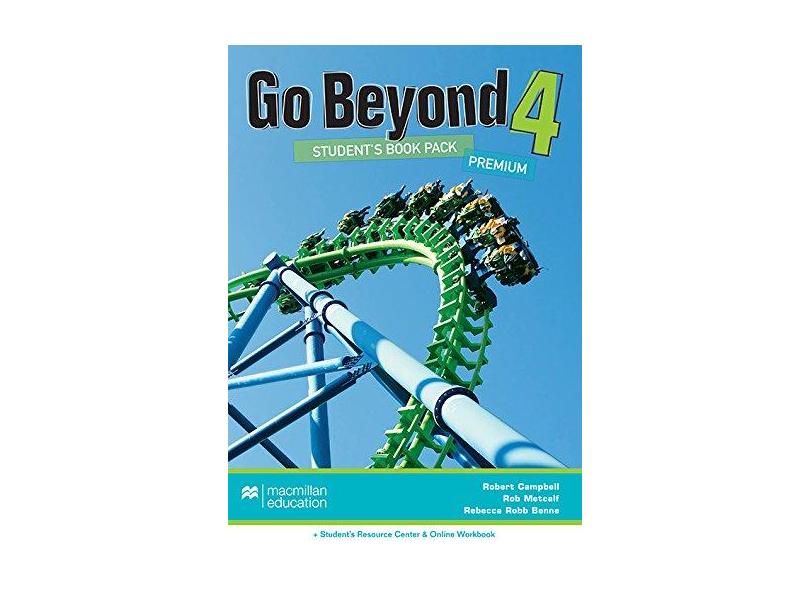 Go Beyond 4 - Student's Book - Pack Premium - Campbell, Robert ; Rebbeca Robb Benne; Rob Metcalf - 9780230476592