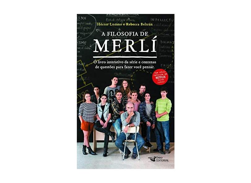 A Filosofia De Merlí - Lozano, Héctor - 9788595810228