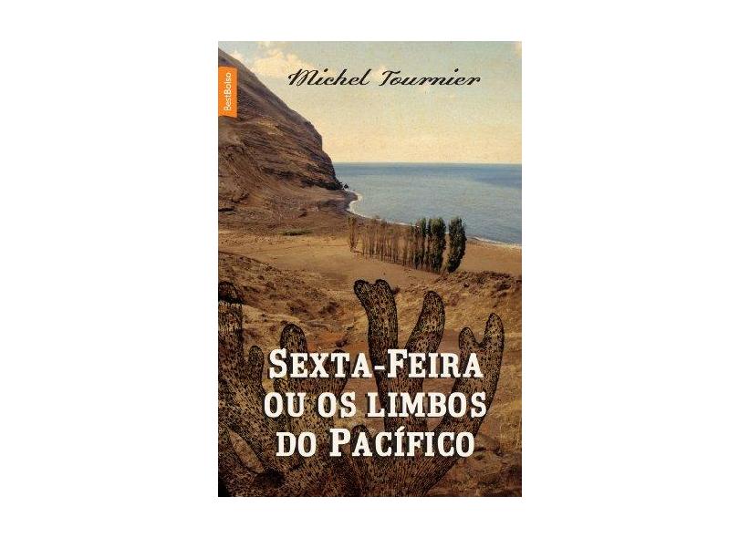 Sexta-Feira ou os Limbos do Pacifico - Michel Tournier - 9788577994328