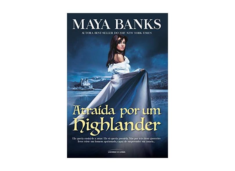 Atraída Por Um Highlander - Banks, Maya - 9788550300962