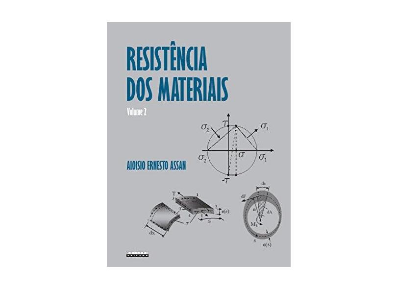 Resistencia Dos Materiais - V. 2 - Aloisio Ernesto Assan - 9788526810129