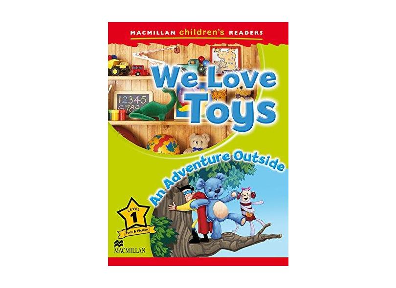 We Love Toys - An Adventure Outside - Macmillan Children's Readers - Level 1 - Shipton, Paul - 9780230443655