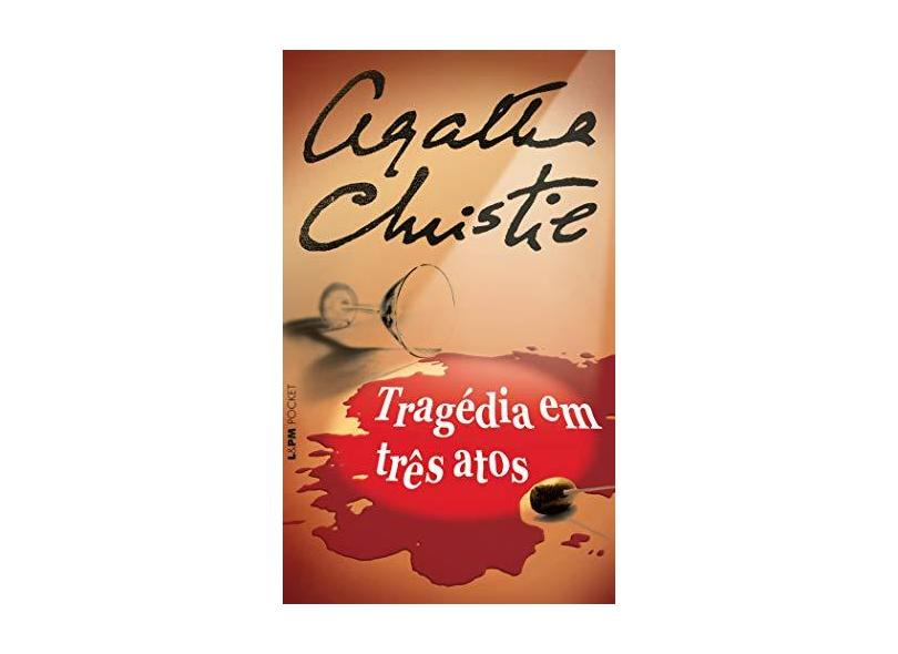 Tragédia Em Três Atos - Coleção L&PM Pocket - Agatha Christie - 9788525426482