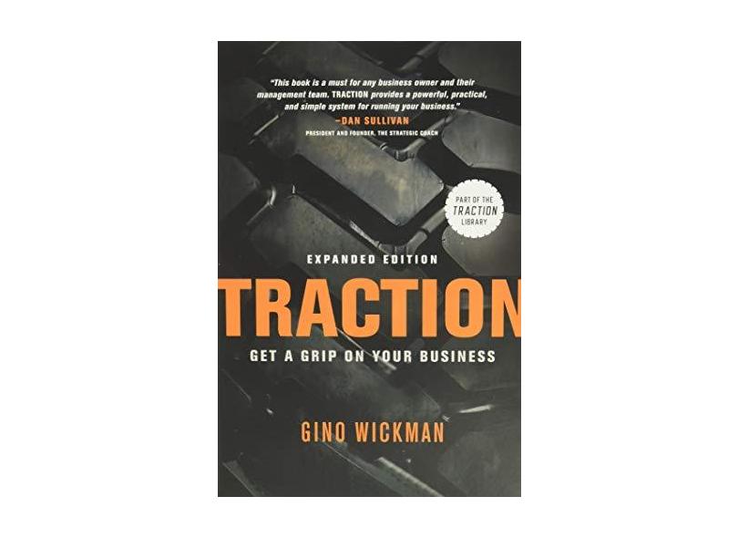 Traction: Get a Grip on Your Business - Gino Wickman - 9781936661831