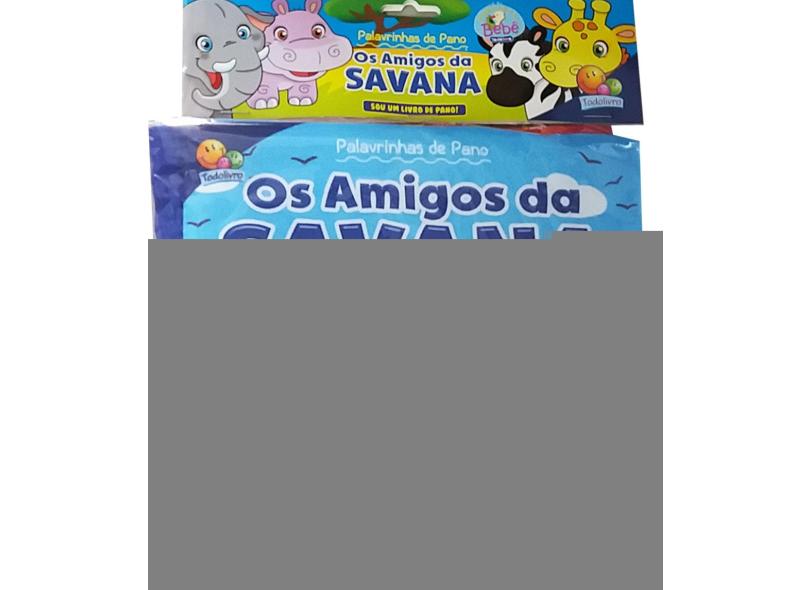 Amigos da Savana, Os - Coleção Palavrinhas de Pano Ii - Edicart - 9788537630716
