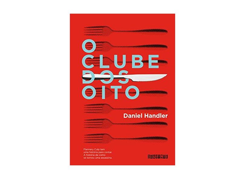 O Clube Dos Oito - Handler,daniel - 9788555340659