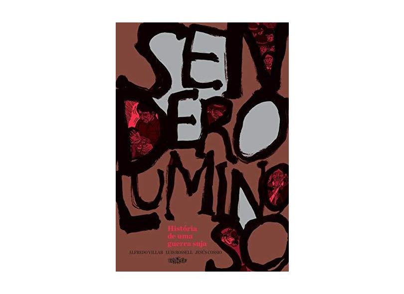 Sendero Luminoso - Luis Rossel - 9788563137708