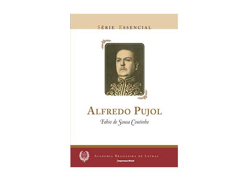 Alfredo Pujol - Série Essencial - Capa Comum - 9788570608598