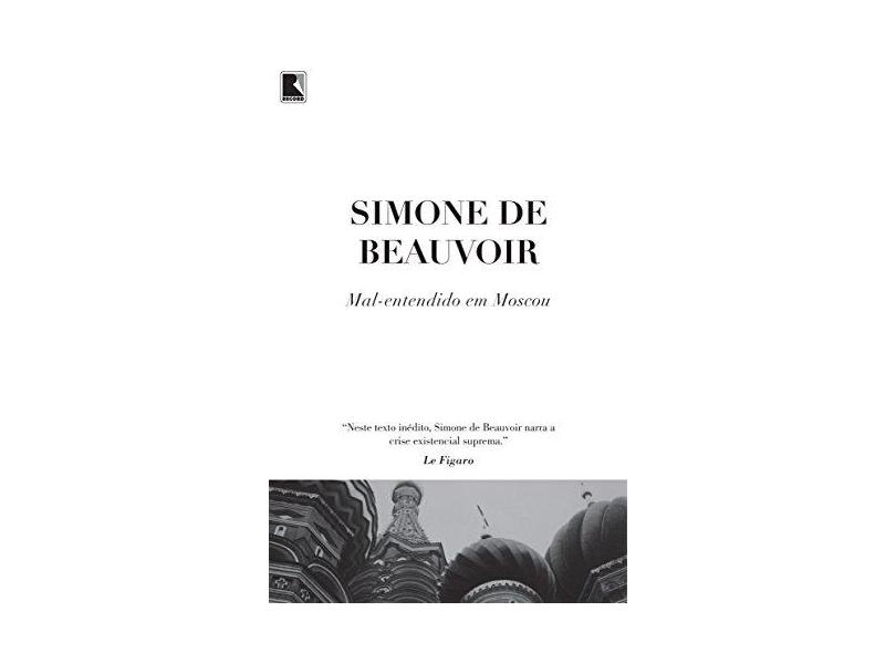 Mal-Entendido Em Moscou - Beauvoir, Simone De - 9788501104342