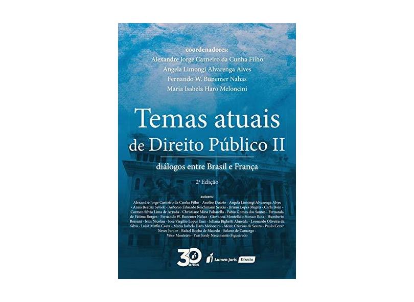 Temas Atuais de Direito Público - Volume II - Alexandre Jorge Carneiro Da Cunha Filho - 9788551907894