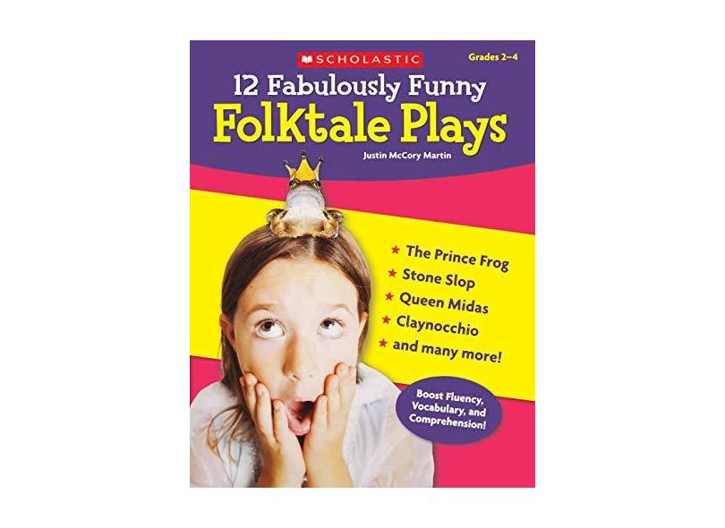 12 Fabulously Funny Folktale Plays - Justin Mccory Martin - 9780439517621