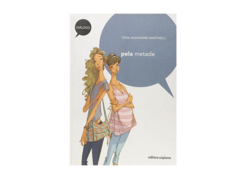 Pela Metade - Scipione - 9788526292499