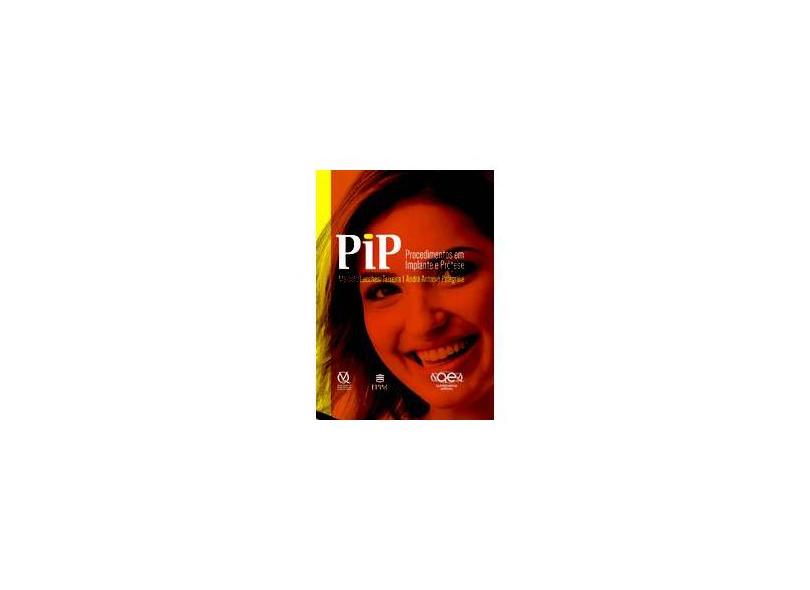 Pip: Procedimentos em Implante e Prótese - Marcelo Teixeira Luchesi - 9788578890650