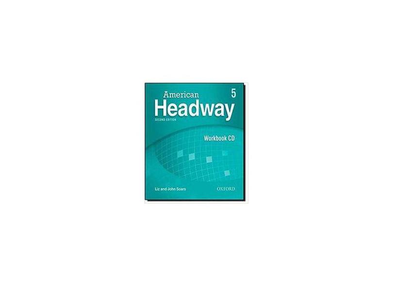 American Headway 5 - Workbook CD - Second Edition - Soars, Liz - 9780194728782