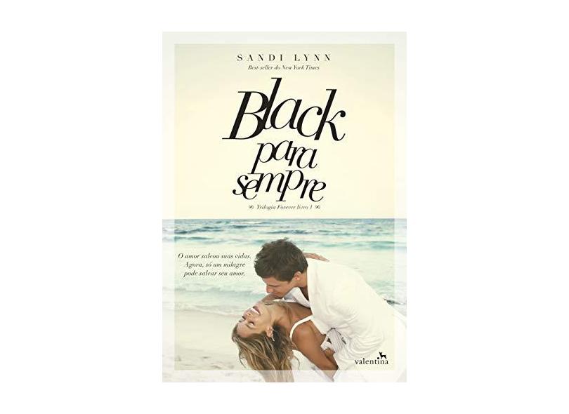 Black Para Sempre - Lynn, Sandi - 9788565859608