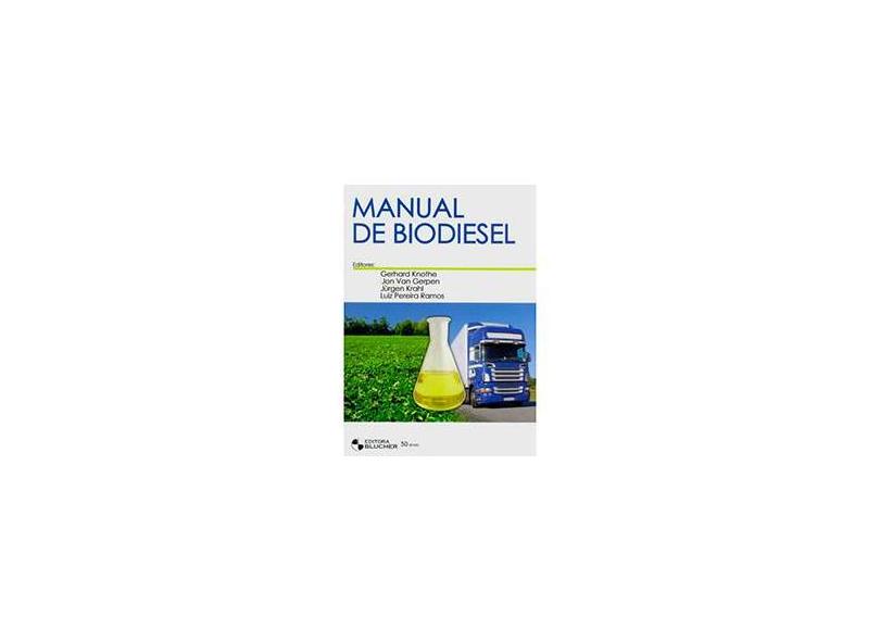 Manual de Biodiesel - Knothe, Gerhard - 9788521204053