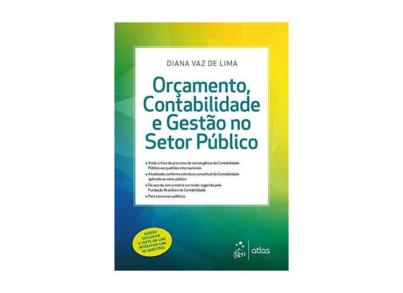 Orçamento, Contabilidade E Gestão No Setor Público - Lima, Diana Vaz De - 9788597017854