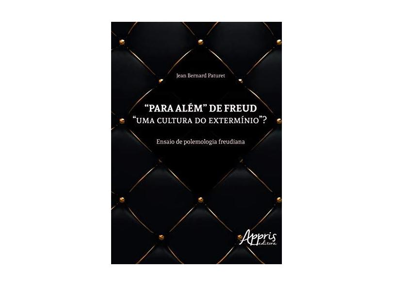 Para Alem De Freud - Uma Cultura Do - "paturet, Jean Bernard" - 9788547302153
