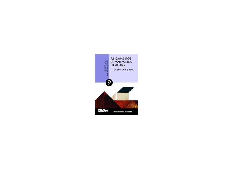 Fundamentos de Matemática Elementar: Geometria Plana - Varios Autores - 9788535716863
