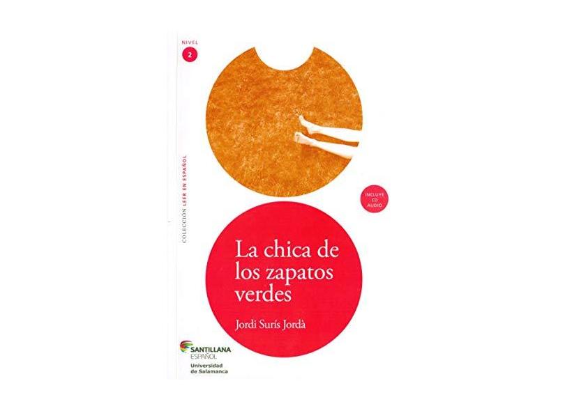 La Chica De Los Zapatos Verdes - Col. Leer En Español - Nivel 2 + CD - Santillana - 9788516071998