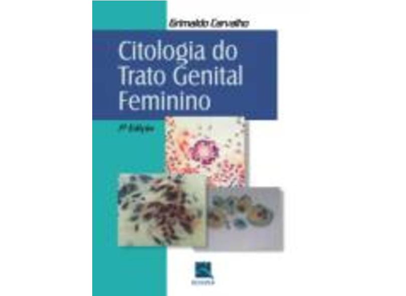 Citologia Do Trato Genital Feminino - Capa Comum - 9788537201992