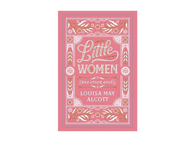 Little Women & Other Novels - Louisa May Alcott - 9781435167179