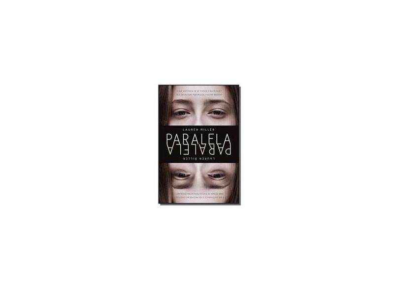 Paralela - Lauren Miller - 9788578812201