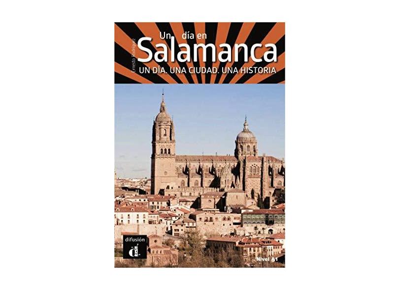 Un Día En Salamanca - Ernesto Rodríguez; - 9788416273515