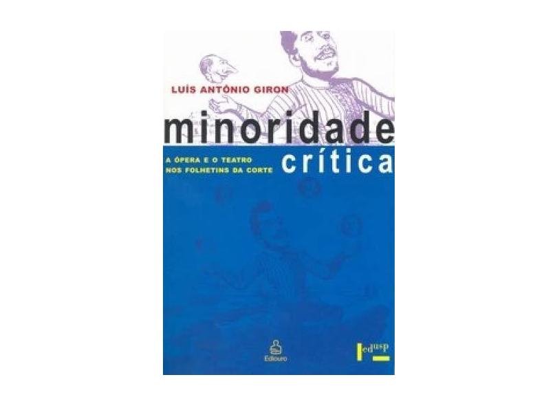 Minoridade Crítica - L. A. Giron - 9788500013744