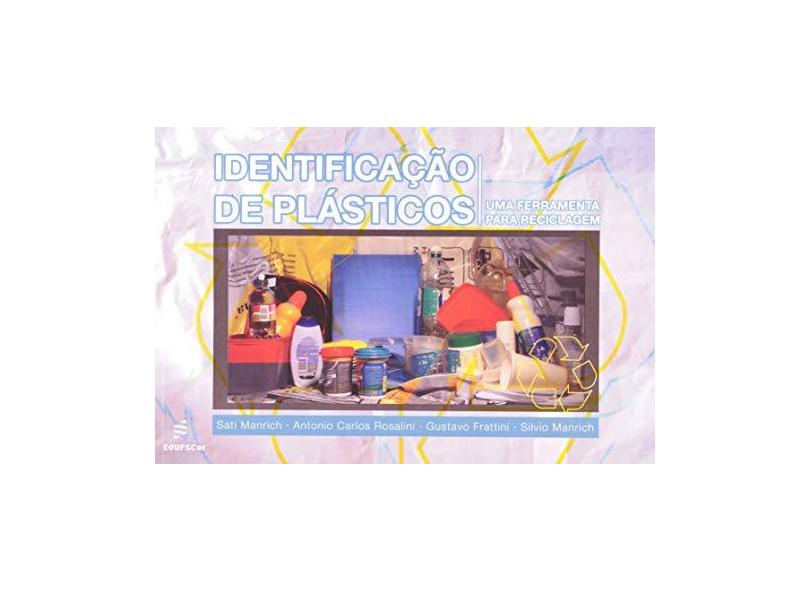 Identificacao De Plasticos - Uma Ferramenta Para Reciclagem - Capa Comum - 9788576000914