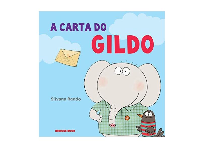 A Carta do Gildo - Silvana Rando - 9788574125701