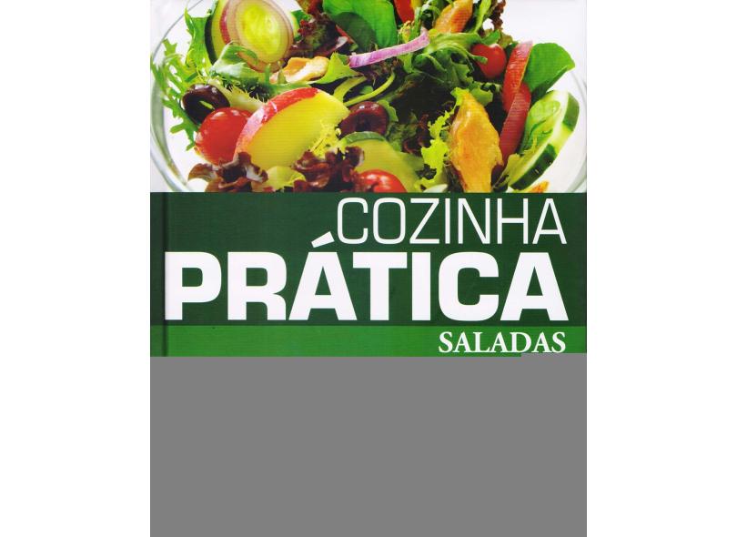 Cozinha Prática. Saladas - Cristian Muniz - 9788598551180