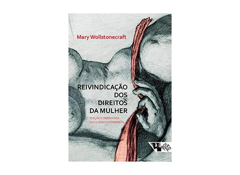 Reivindicação Dos Direitos da Mulher - Wollstonecraft, Mary - 9788575594704