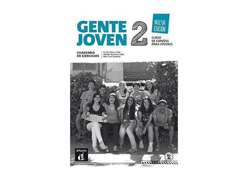 Gente Joven 2 - Nueva Edición - Cuaderno de Ejercicios - (Nivel A1-A2) - Alonso,encina - 9788415620884