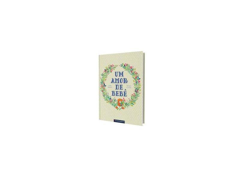 Um Amor de Bebê - Ainslie, Tamsin; Hathorn, Libby - 9788539512010