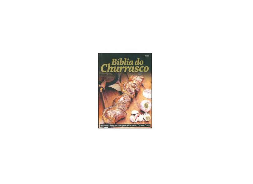 Bíblia do Churrasco - Editora Escala - 7897763467385