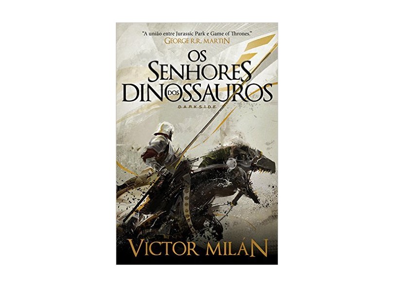 Os Senhores Dos Dinossauros - Milán, Victor - 9788566636741