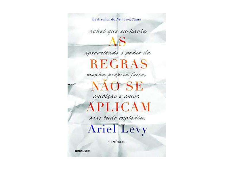 As Regras Não Se Aplicam - Levy, Ariel - 9788525059352