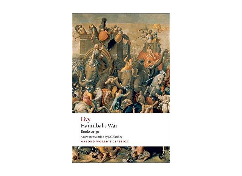 Hannibal's War: Books Twenty-One to Thirty - Livy - 9780199555970