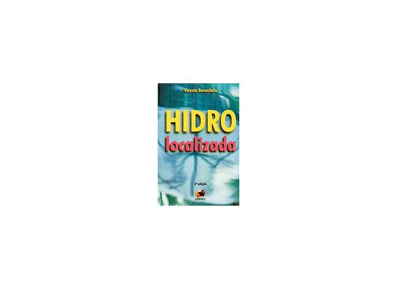 Hidro Localizada - Bonachela, Vicente - 9788573321265