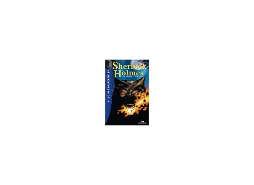 Sherlock Holmes - O Cão dos Baskervilles - Doyle, Arthur Conan - 9788506056264