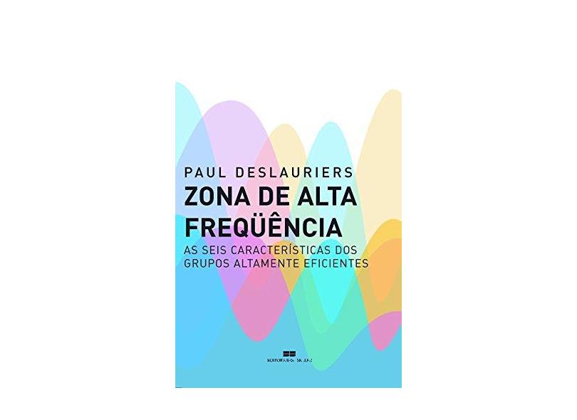 Zona de Alta Frequência - Paul Deslauries - 9788571239715