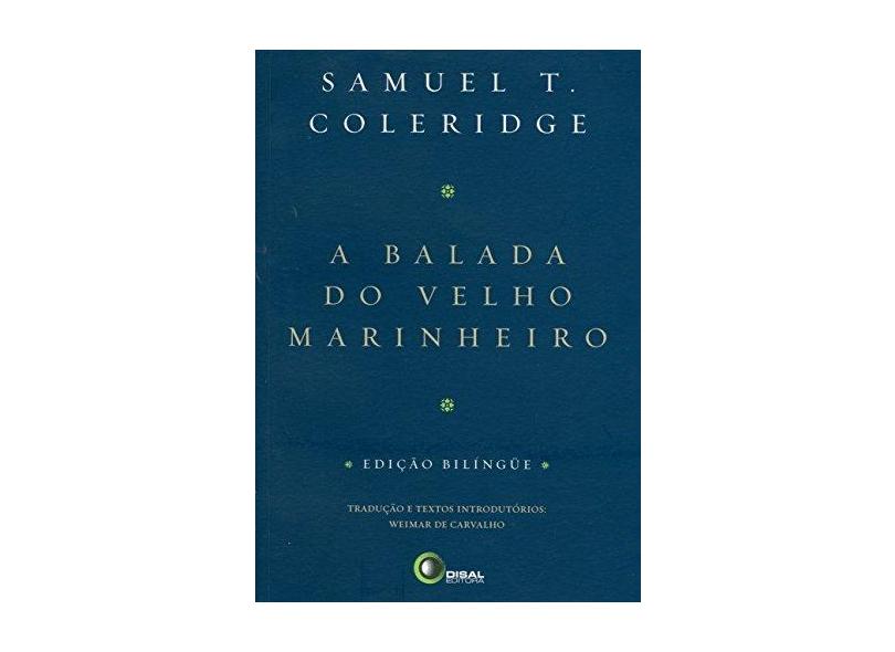 A Balada do Velho Marinheiro - Coleridge, Samuel Taylor - 9788589533485