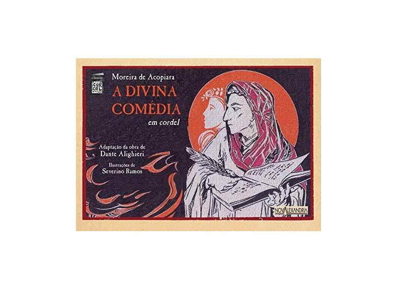 A Divina Comédia Em Cordel - Dante Alighieri; Moreira De Acopiara - 9788574923895